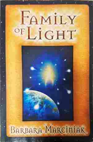 Family of Light - Barbara Marciniak