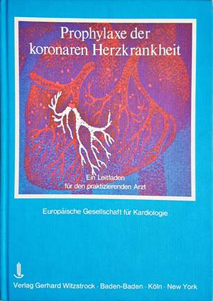 Prophylaxe der koronaren Herzkrankheit - Europäische Gesellschaft für Kardiologie