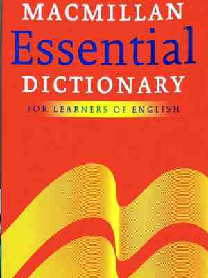 Macmillan Essential Dictionary for Learners of English