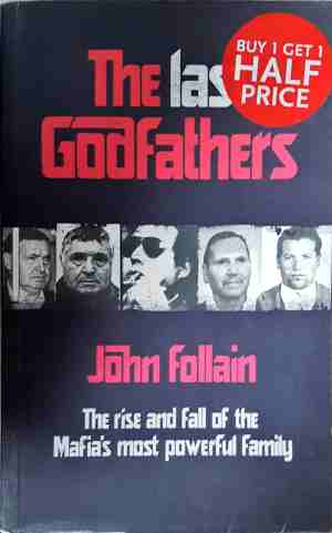 The Last Godfathers - John Follain