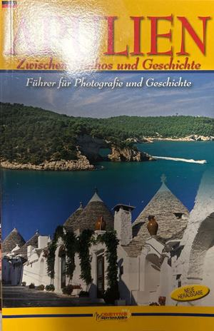 Apulien: Zwischen Mythos und Geschichte, AGA Editrice, 2015