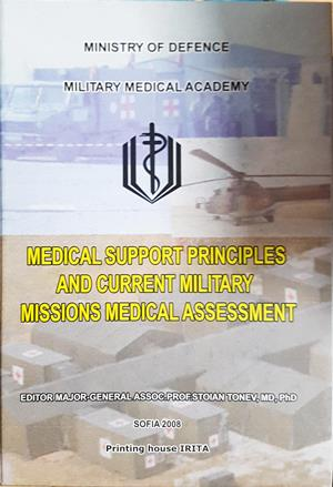 Medical Support Principles and Current Military Missions Medical Assessment