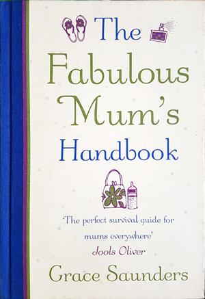 The Fabulous Mum's Handbook (4484)