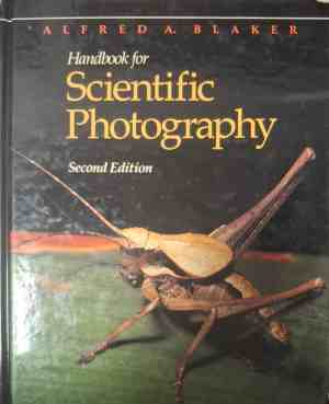 Корица на Handbook for scientific photography от Alfred A. Blaker