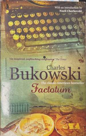Factotum - Charles Bukowski