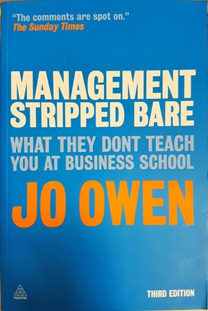 Management Stripped Bare - Jo Owen