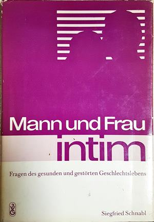 Mann und Frau intim – Siegfried Schnabl