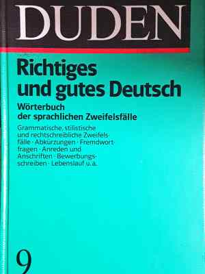 Duden Band 9: Richtiges und gutes deutsch