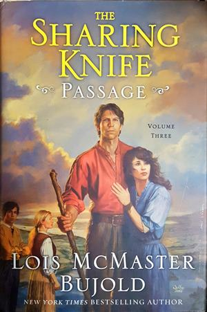 The Sharing Knife: Passage - Lois McMaster Bujold