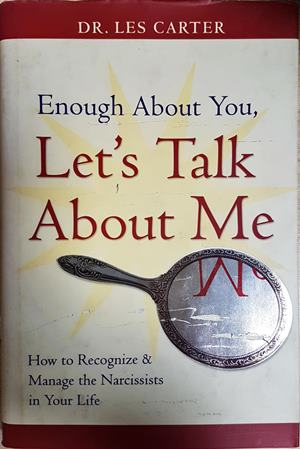 Enough About You, Let's Talk About Me - Les Carter