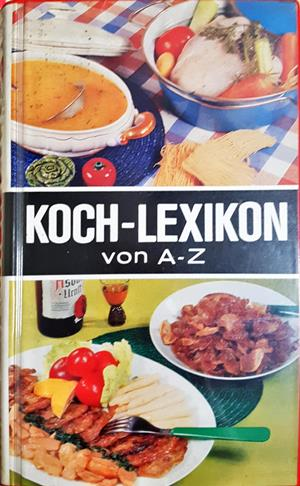 Koch-Lexikon von A-Z - Lingen Verlag 1968