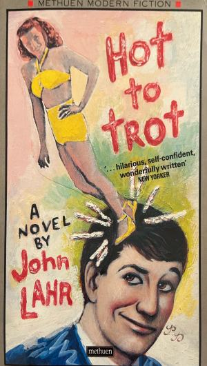 Hot to Trot – John Lahr