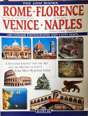 Rome · Florence · Venice · Naples: A Splendid Journey into the Art and the History of Italy's Four Most Beautiful Cities (1205)