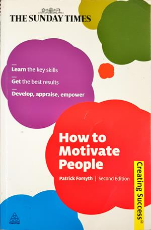How to Motivate People (4472)