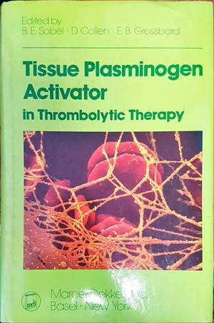 Tissue Plasminogen Activator in Thrombolytic Therapy