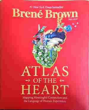 Atlas of the Heart - Brene Brown