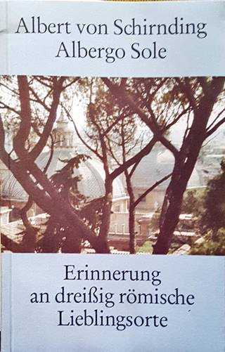 Albergo Sole. Erinnerung an dreißig römische Lieblingsorte (287)