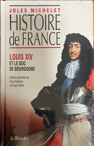 Корица на Histoire de France: Louis XIV et le duc de Bourgogne