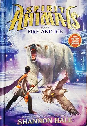 Spirit Animals, Book 4: Fire and Ice (3685)