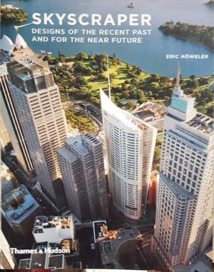 Skyscraper - Eric Höweler - Thames & Hudson