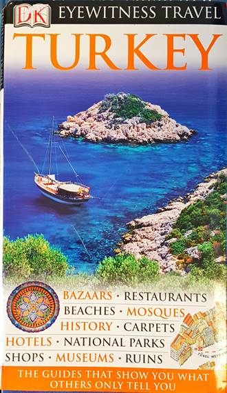Eyewitness Travel Guide: Turkey - Dorling Kindersley 2007