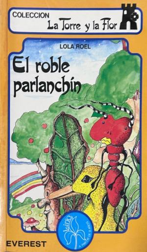 El roble parlanchín – Lola Roel