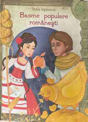 Basme populare romanesti - Petre Ispirescu