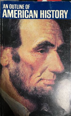 Корица на An Outline Of American History