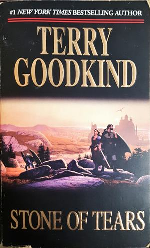 Stone of Tears - Terry Goodkind