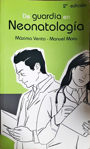 De guardia en Neonatología - Vento, Moro