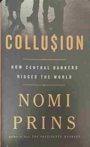 Collusion - Nomi Prins