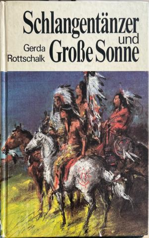 Schlangentänzer und Große Sonne – Gerda Rottschalk