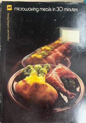 Microwaving Meals in 30 Minutes