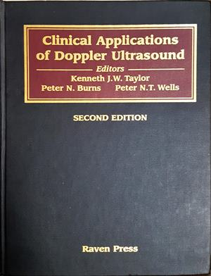 Clinical Applications of Doppler Ultrasound – Taylor, Burns, Wells
