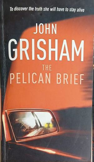 The Pelican Brief – John Grisham