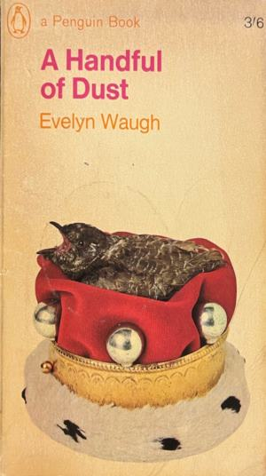 A Handful of Dust – Evelyn Waugh, корица