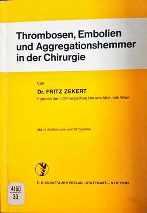 Thrombosen, Embolien und Aggregationshemmer in der Chirurgie - корица
