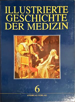Illustrierte Geschichte der Medizin Band 6 – Andreas Verlag