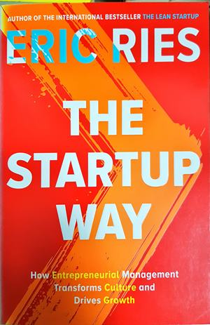 The Startup Way - Eric Ries