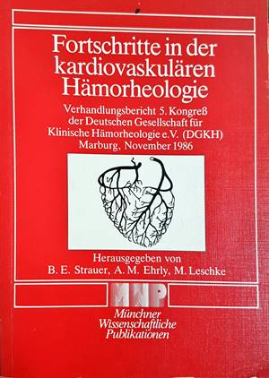 Fortschritte in der kardiovaskulären Hämorheologie