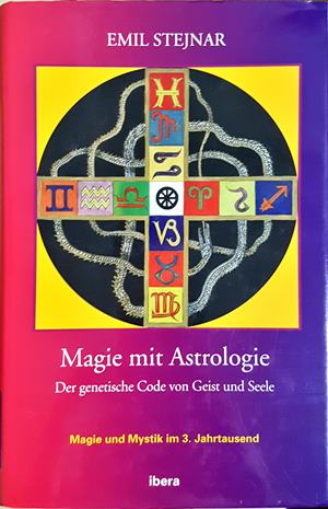 Magie mit Astrologie - Emil Stejnar