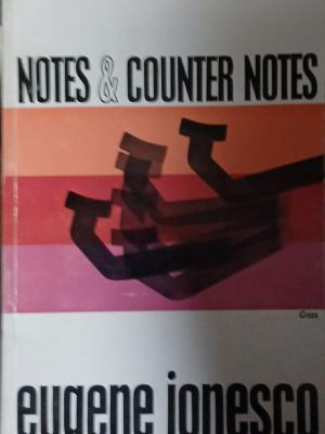 Notes & Counter Notes: Writings on the Theatre – Eugène Ionesco