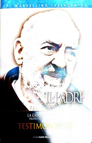 Il Padre - Padre Pio