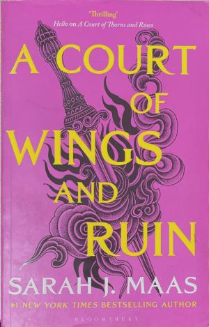 A Court of Wings and Ruin – Sarah J. Maas