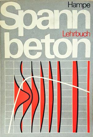 Spannbeton - Erhard Hampe