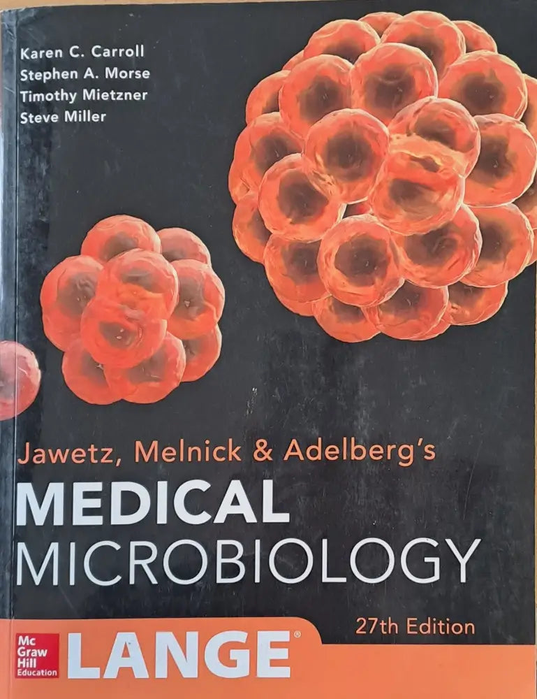 Jawetz Melnick and Adelberg’s Medical Microbilogy - 27th edition - Книги