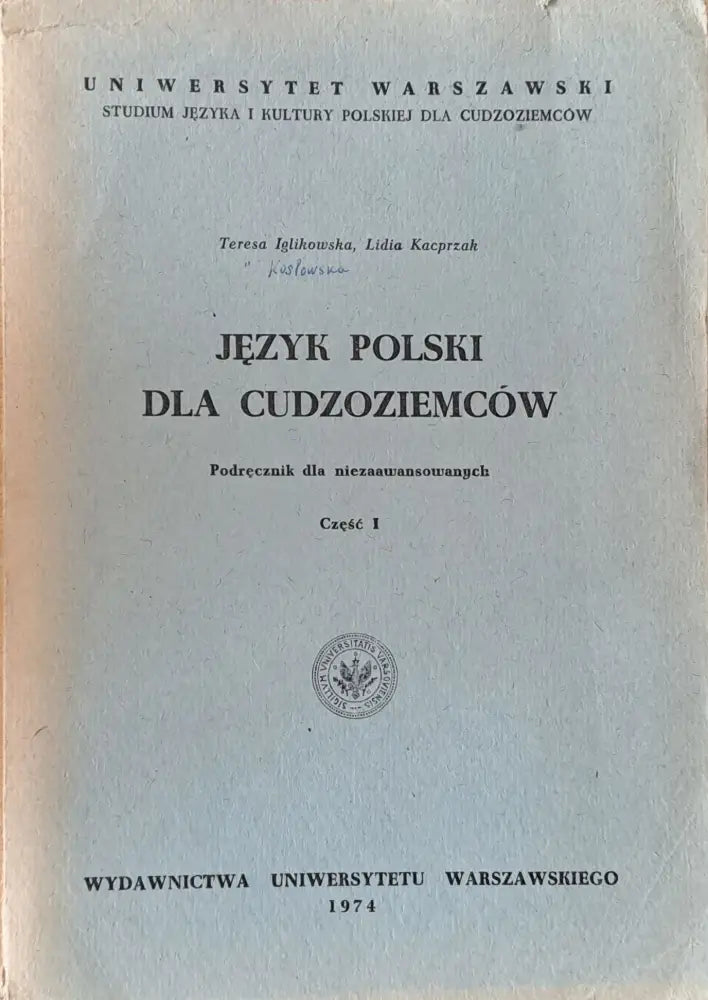 Jezyk Polski Dla Cudzoziemcow Czesc I - Книги