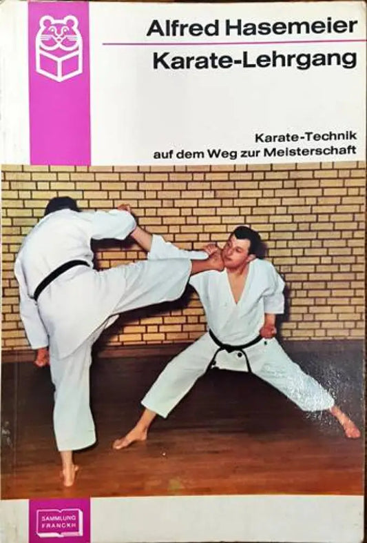 Karate-Lehrgang. Karate-Tehnik auf dem Weg zur Meisterschaft - Книги
