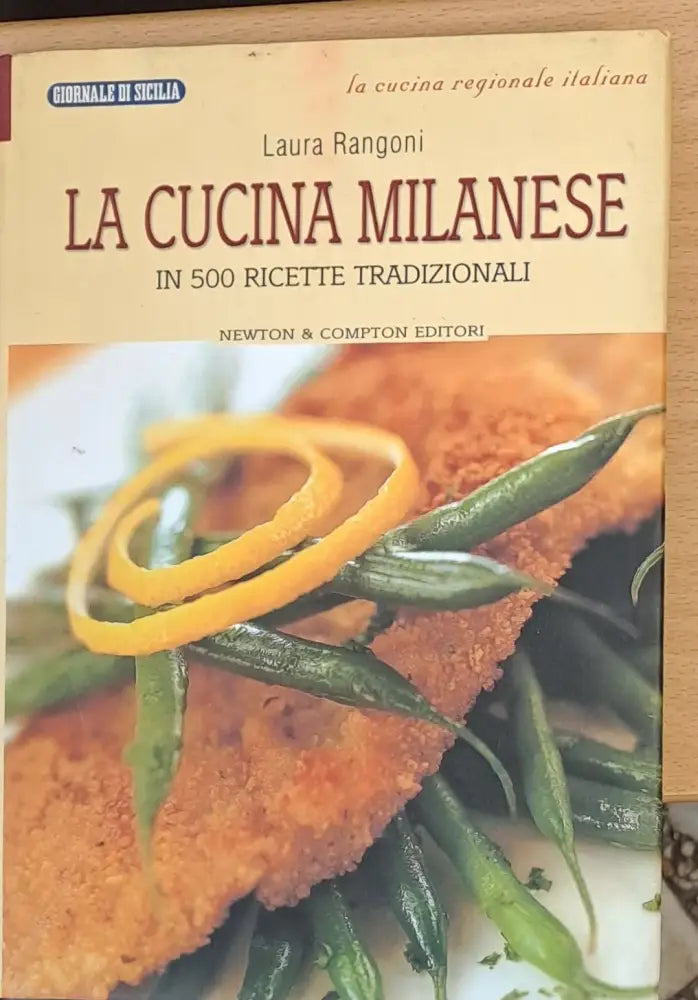 La cucina milanese - In 500 ricette tradizionali (Копие) - Книги