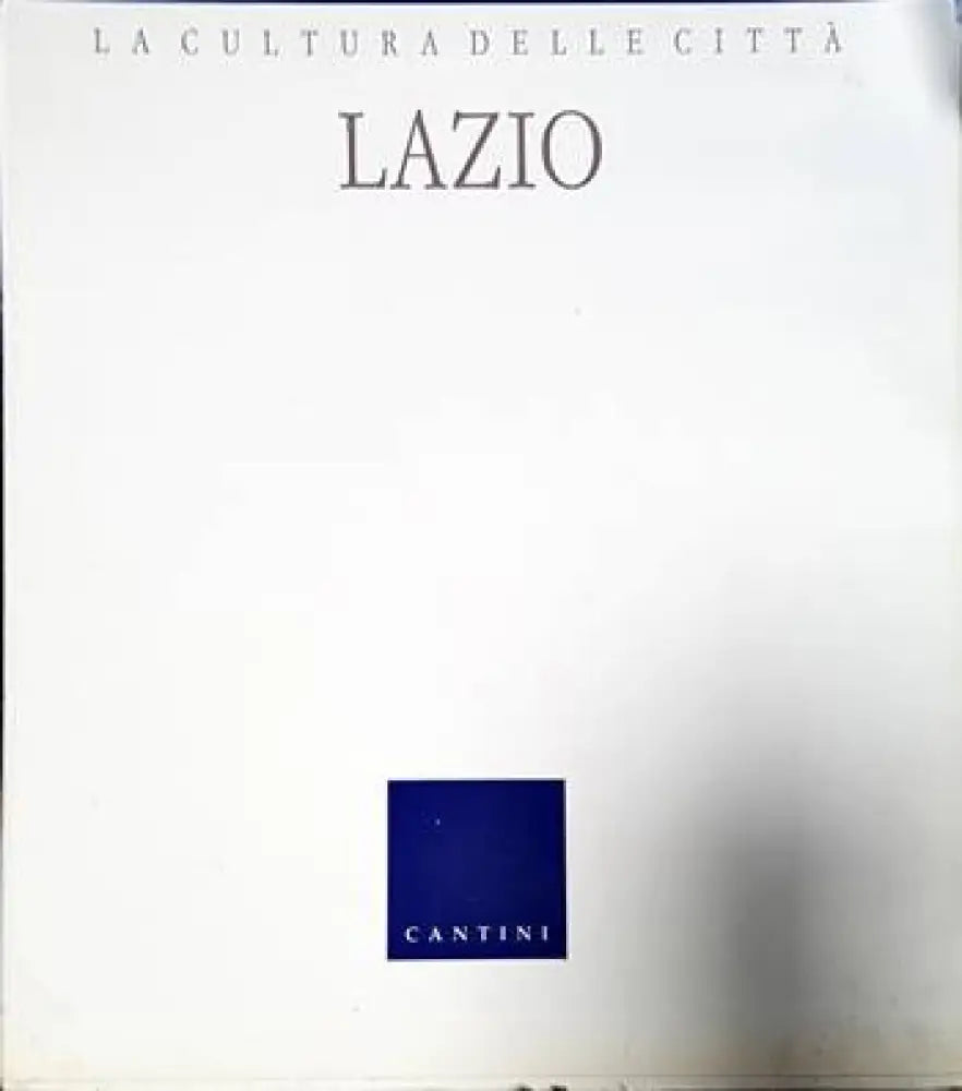 La cultura delle città. Lazio - Книги